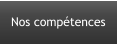 Nos compétences